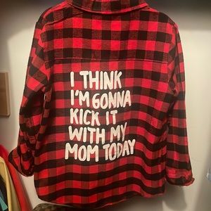 The popular “I think I’m going to kick it with my mom today” shirt